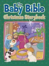 The Baby Bible Christmas Storybook - Robin Currie, Constanza Basaluzzo