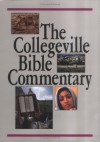 The Collegeville Bible Commentary: Based on the New American Bible with Revised New Testament - Dianne Bergant, Robert J. Karris