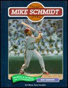 Mike Schmidt (Baseball)(Oop) - Rich Westcott