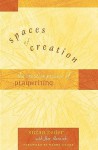 Spaces of Creation: The Creative Process of Playwriting - Suzan Zeder, Jim Hancock, Naomi Iizuka