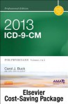 2013 ICD-9-CM, for Physicians, Volumes 1 and 2 Professional Edition (Spiral Bound) with 2013 HCPCS Level II Professional Edition and 2013 CPT Professional Edition Package - Carol J. Buck