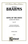 Song of the Fates (Gesang Der Parzen) Op. 89: Ssaattb (Orch.) (German, English Language Edition) - Johannes Brahms