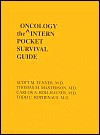 Oncology: The Intern Pocket Survival Guide - Scott M. Tenner, Thomas M. Masterson, Carlos A. Rollhauser