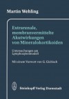 Extrarenale, Membranvermittelte Akutwirkungen Von Mineralokortikoiden: Untersuchungen Am Lymphozytenmodell - Martin Wehling, G. Giebisch