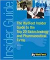 Top 20 Biotechnology and Pharmaceutical Firms, 2004 Edition: WetFeet Insider Guide (Wetfeet Insider Guides) - WetFeet, Wetfeet Staff