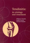 Tendinitis: Its Etiology and Treatment - William D. Stanish, Sandra Curwin, Scott Mandel