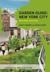 Garden Guide: New York City, Revised Edition - Nancy Berner, Susan Lowry, Joseph De Sciose