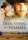 Dein Stern am Himmel (Lang Downs (Deutsch) 1) - Ariel Tachna, Anna Knaus