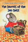 The Secrets of the Sea Chest - Phyllis J. Perry, Ron Lipking