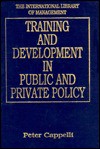 Training and Development in Public and Private Policy - Peter Cappelli