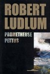 Prometheuse pettus - Matti Piirimaa, Robert Ludlum