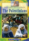 The Palestinians (Lucent Library of Conflict in the Middle East) - Anne Wallace Sharp, Phyllis Corzine