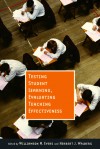 Testing Student Learning, Evaluating Teaching Effectiveness - Williamson M. Evers, Williamson M. Evers