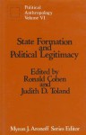 State Formation and Political Legitimacy: Political Anthropology - Ronald Cohen