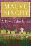 A Few of the Girls: Stories - Maeve Binchy