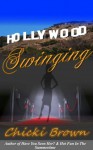 Hollywood Swinging - Chicki Brown