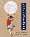 Sometimes Moon - Carole Lexa Schaefer