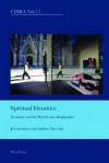 Spiritual Identities: Literature and the Post-Secular Imagination - Jo Carruthers, Andrew Tate