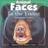 Animal Faces in the Forest - Hannah Kate Sackett