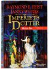 Maras list (Imperiets dotter, #1) - Raymond E. Feist, Janny Wurts