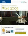 Word 2003: Basic, 2nd Edition + Certblaster & CBT, Instructor's Edition - Axzo Press