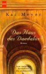 Das Haus Des Daedalus - Kai Meyer