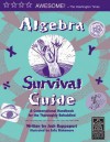 Algebra Survival Guide: A Conversational Handbook for the Thoroughly Befuddled - Josh Rappaport