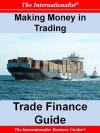 Making Money in Trading: Trade Finance Guide - Patrick W Nee