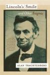 Lincoln's Smile and Other Enigmas - Alan Trachtenberg