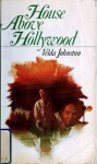 House Above Hollywood - Velda Johnston