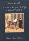 La vicenda del generale Ople e di Lady Camper - George Meredith, Attilio Brilli