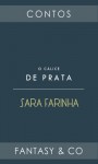O Cálice de Prata - Sara Farinha
