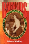 Barmaids: A History of Women's Work in Pubs - Diane Kirkby