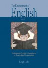 The Enchantment of English: Professing English Literatures in Australian Universities - Leigh Dale