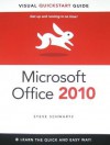 Microsoft Office 2010 for Windows: Visual QuickStart (Visual QuickStart Guide) - Steve Schwartz