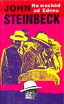 Na wschód od Edenu. T 2 - John Steinbeck