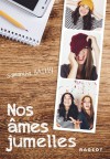 Nos âmes jumelles (Nos âmes jumelles #1) - Samantha Bailly