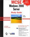 MCSE Windows 2000 Server Study Guide [With 1] - Lisa Donald, James Chellis