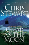 The Great and Terrible, Vol. 6: Clear as the Moon - Chris Stewart