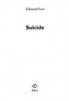 Suicide - Édouard Levé