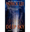 [ DEEP SKY BY LEE, PATRICK](AUTHOR)PAPERBACK - Patrick Lee