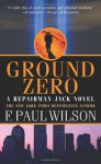 Ground Zero - F. Paul Wilson