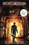 Night at the Museum: The Junior Novelization - Leslie Goldman