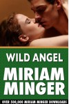 Wild Angel - Miriam Minger