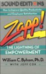 Zapp! The Lightning of Empowerment: How to Improve Quality, Productivity, and Employee Satisfaction - William C. Byham