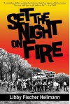 Set the Night on Fire - Libby Fischer Hellmann