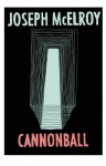 Cannonball - Joseph McElroy