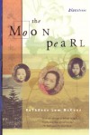 The Moon Pearl (Bluestreak) - Ruthanne Lum McCunn