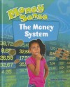 The Money System - Andrew Einspruch