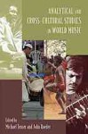 Analytical and Cross-Cultural Studies in World Music - Michael Tenzer, John Roeder